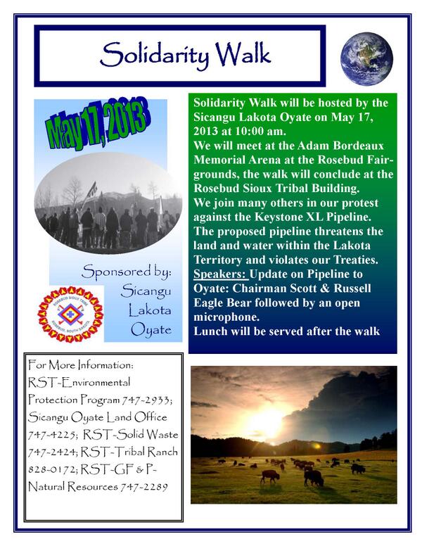 The Rosebud Sioux Tribe will host a Solidarity Walk in protest of the Keystone XL Pipeline. #NoKXL
