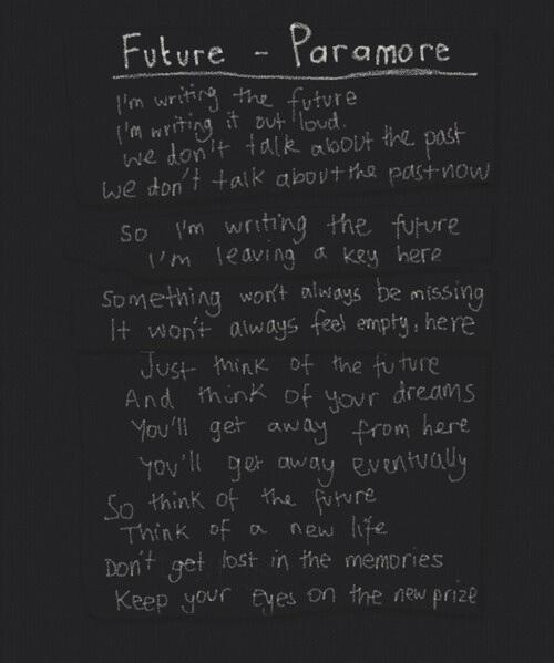 Paramore on X: Paramore - 'Future' lyrics (source: swim-from-something) -   / X