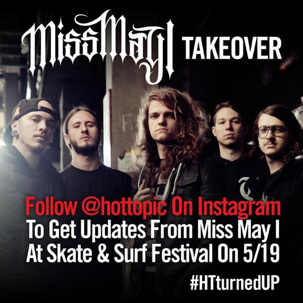 missmayiband's tweet photo. @hottopic is givin us the keys to their Instagram while we are rocking @SkateandSurf on 5/19 #missmayi #HTturnedUP http://t.co/KOIIc89Ov7