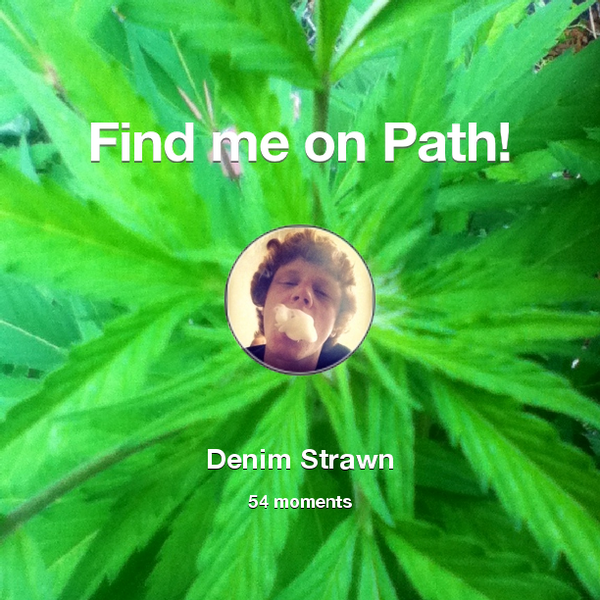 D3nim's tweet photo. I've shared 54 memories with my friends on #Path - see them now at http://t.co/4aHh2Vf0D5! #thepersonalnetwork http://t.co/4a31uGSjWC