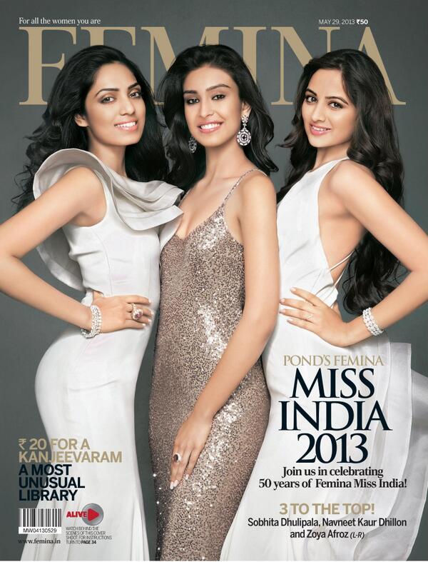 Miss India (@feminamissindia) on Twitter photo Pond's Femina Miss India 2013 Navneet Kaur Dhillon <a href="/MissIndiaGirl/">Noyonita Lodh</a> with <a href="/ZoyaAfroz/">Zoya Afroz</a> & <a href="/sobhitaD/">Sobhita Dhulipala</a> on <a href="/FeminaIndia/">Femina</a> Mag Pond's Femina Miss India 2013 Navneet Kaur Dhillon <a href="/MissIndiaGirl/">Noyonita Lodh</a> with <a href="/ZoyaAfroz/">Zoya Afroz</a> & <a href="/sobhitaD/">Sobhita Dhulipala</a> on <a href="/FeminaIndia/">Femina</a> Mag