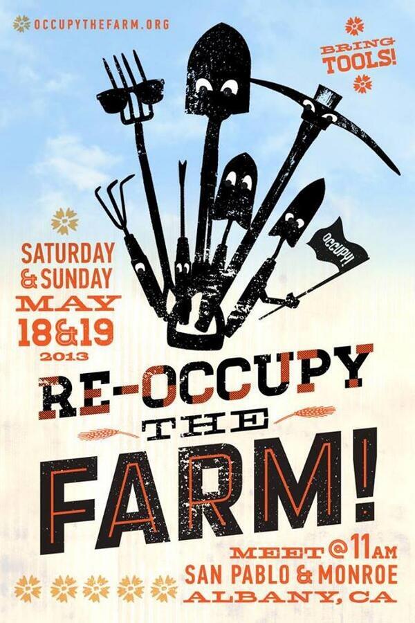 Albany, California Re-occupy the Farm
#occupythefarm