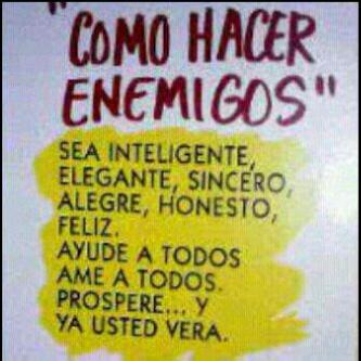 Egutierrez999's tweet photo. "Como hacer enemig@s"  Jajajajaja http://t.co/L5Yq3yWFEz