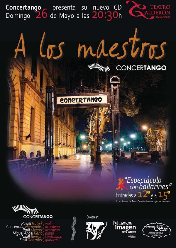 Concertango's tweet photo. Cartel para el concierto este 26 Mayo a las 20:30 @_TeatroCalderon #Tango #Valladolid http://t.co/xlI6vr3sQC