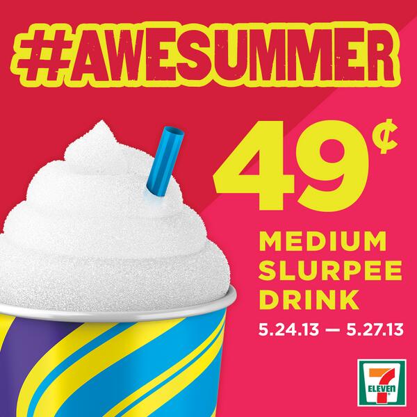 Start Slurpee season with a 49¢ medium Slurpee drink! Or don't, but that sounds less tasty. bit.ly/SlurpeeDays