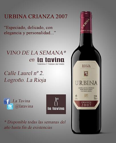 Empieza bien la semana, Vino de la Semana en La Tavina “Urbina Crianza 2007” #enoturismo #vino #bodega #rioja