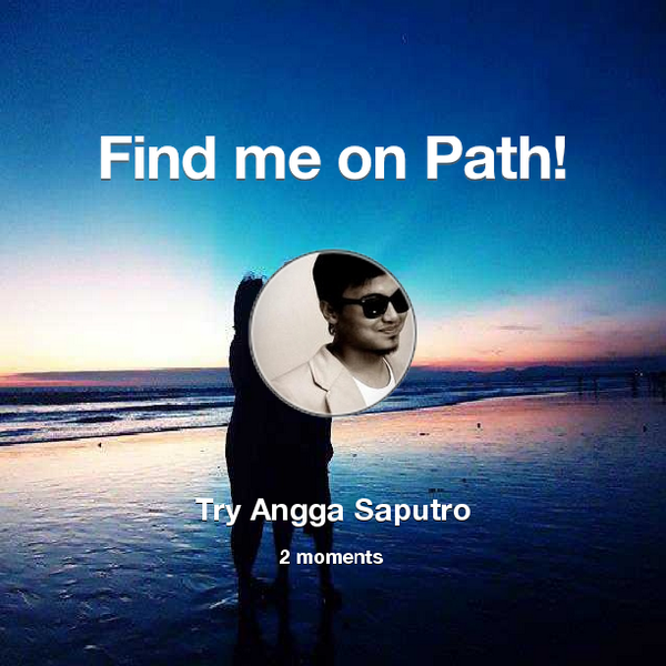 Find me on #Path now! Go to: path.com! #thepersonalnetwork