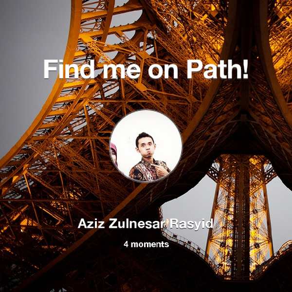 AzizZulnesar's tweet photo. Find me on #Path now! Go to: http://t.co/Cz6mCZNdXB! #thepersonalnetwork http://t.co/2jmglFz0vz