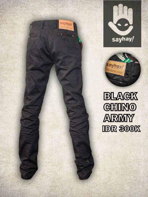 "BLACK CHINO ARMY" | IDR.205K | Order: SMS 081223690900