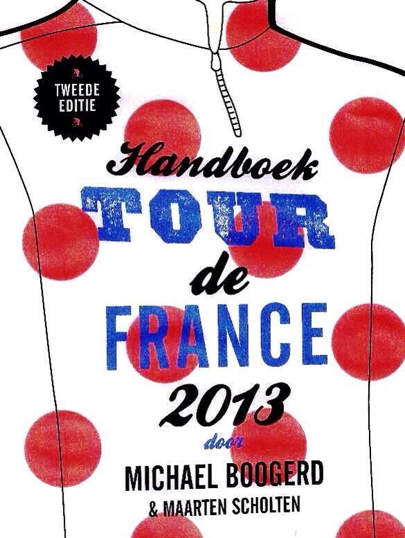 RT bericht en win 1 vd 5 door mij gesigneerde Handboeken Tour de France 2013. Uitslag door loting volgende week: