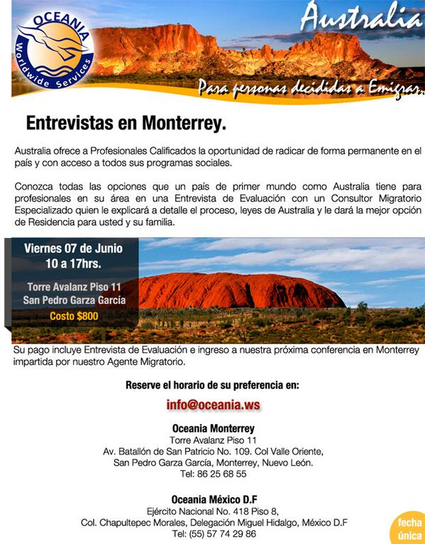 OceaniaWS's tweet photo. Entrevistas de Evaluación en Monterrey. Conozca el tipo de #Visa que #Australia tiene para usted. info@oceania.ws http://t.co/u8i6wanZzG