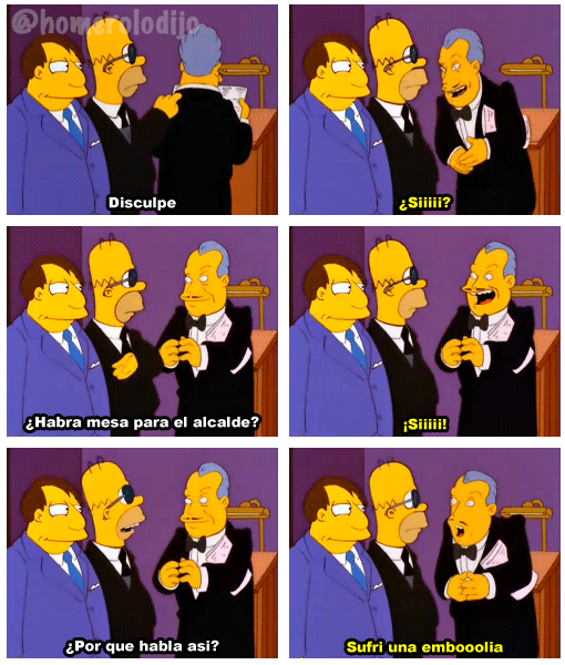HomeroLodijo's tweet photo. Disculpe -¿Siiiiii? -¿Habrá mesa para el alcalde? -¡Siiiiii! -¿Por qué habla así? -Sufrí una emboooolia https://t.co/Bp5ePx5Mhq