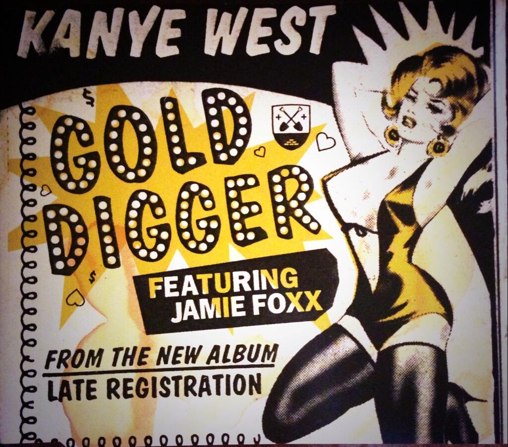 Olivier Cachin on X: #DisqueDuJour 238 Ven31-5-13 Kanye West Gold Digger  2005 She don't want no broke nigger Mr Foxx Sample Ray Charles   / X