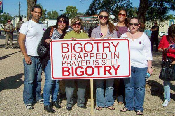 What do you call bigotry wrapped in prayer?
