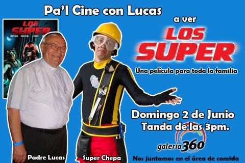 ParqueIntrepido's tweet photo. No has ido a ver #LosSuper? Pues mañana vamos pa'l cine con el padre Lucas a la tanda de las 3:00 pm en Galería 360! http://t.co/PRW1sOA8VI