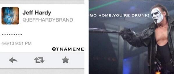 TNAmeme's tweet photo. @JEFFHARDYBRAND is DRUNK! #ImpactWrestling #TNAwrestling #WrestlingMemes #TNAmemes http://t.co/NYBjPRfpAY