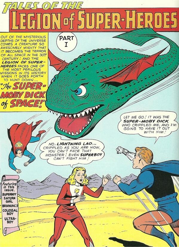 SortOfADisaster's tweet image. Friendly reminder that there's a comic book character named "Super-Moby Dick of space."