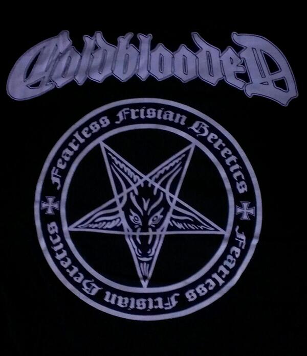 Coldblooded
Fearless frisian heretics