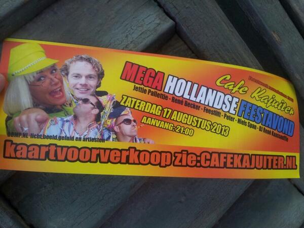 DDMPNLDoubleD's tweet photo. Nu verkrijgbaar kaarten voor de Mega Hollandse Avond feestweek Zevenhuizen 2013 bij CAFE KAJUITER http://t.co/p2wphgkxwN