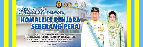 Perasmian Kompleks Penjara Seberang Perai pada 17 Jun 2013 <a href="/KPPenjara/">KPPenjara</a>