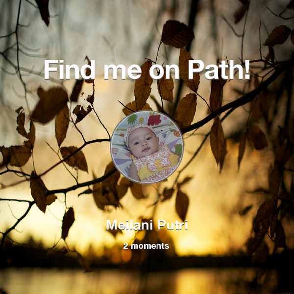 imelg's tweet photo. Find me on #Path now! Go to: http://t.co/iGhvVaOjUt! #thepersonalnetwork http://t.co/r54S6lMPea
