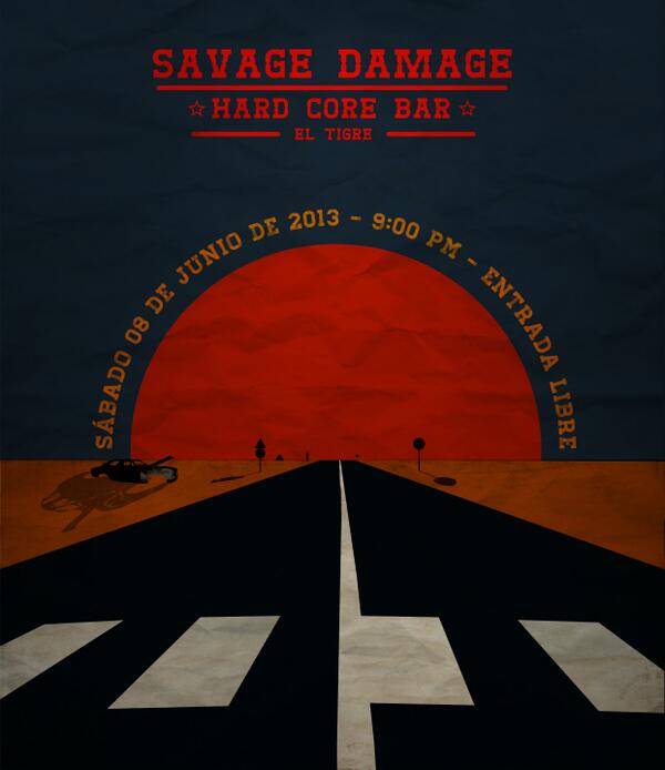 BandSavageD's tweet photo. Gente! Nos vemos este sábado 08/06 en @HardCoreBar #ElTigre \m/ flyer)--> http://t.co/2iOddBG98B