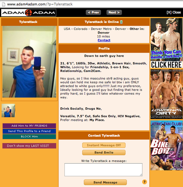 Denver_FAKES's tweet photo. your sexual racism is unwelcome in Denver Tyler Wakefield. #fuckyou #racism #adam4adam @TylerAttack here have a look http://t.co/lvER0nPAsW