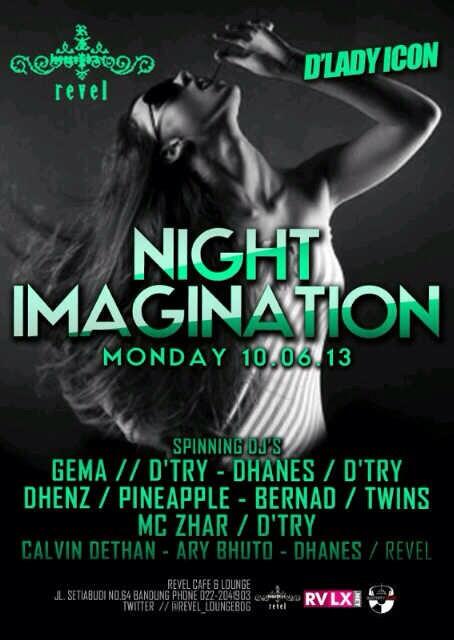 #BdgTONIGHT June'10th "NIGHT IMAGINATION" <a href="/Revel_LoungeBDG/">Revel Lounge & Bar</a> w/ @GemaDTRY <a href="/dhanesocces/">dhanes tyas</a> <a href="/dhenzpineapple/">DhenzPNP</a> <a href="/arisbernad/">Aris Bernad</a>