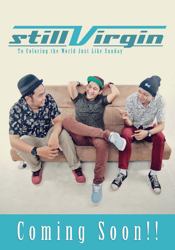 RTF_DEDEN's tweet photo. [INFO] Coming soon album terbaru dari @still_virgin yang berjudul #ToColoringTheWorldJustLikeSunday ! http://t.co/GEgjNg6p6W