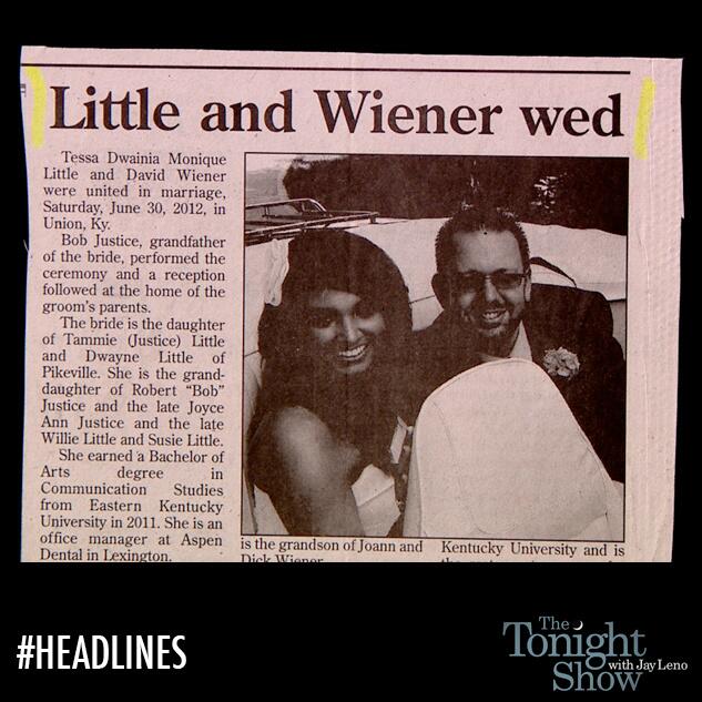 Jay Leno on Twitter "Headlines It's the LittleWiener wedding! http