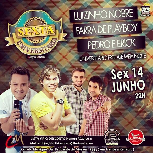 CoretoMusique's tweet photo. Amanha tem @FilhoAraujo_ @LuizinhoNobre @FarradePlayboy http://t.co/URGjizSeNN