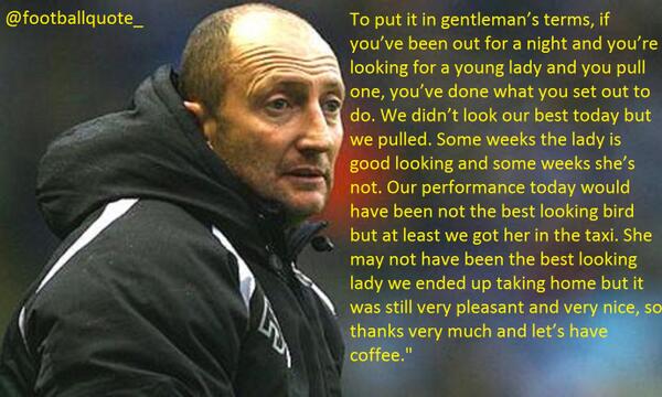 FootballQuote_'s tweet photo. Ian Holloway's take on "winning ugly" this is just top class hahaha http://t.co/6c01yllcNW