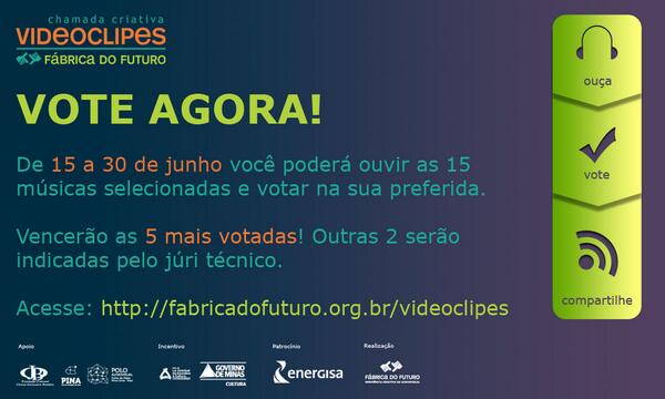 Vote na sua música preferida! fabricadofuturo.org.br/videoclipes/