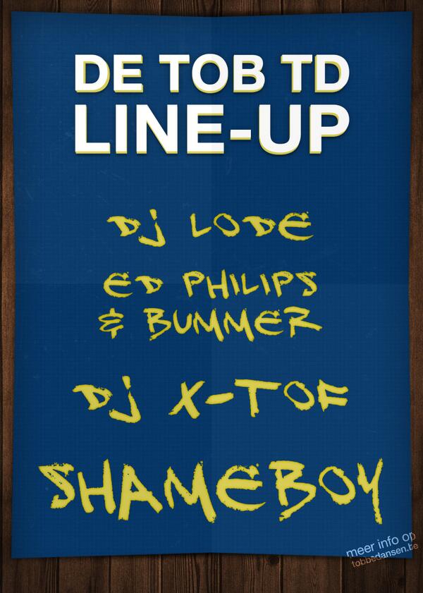tobbedansen's tweet photo. #FF voor de volledige #TobTD line up! #DJLODE @Ed2daBum @djx_tof @Shameboy808! Het wordt knallen! http://t.co/9Iu25jSstt