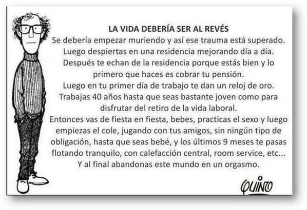 Sr_Coque_LQSA's tweet photo. La vida debería ser al revés http://t.co/Hh1oOYFXP4