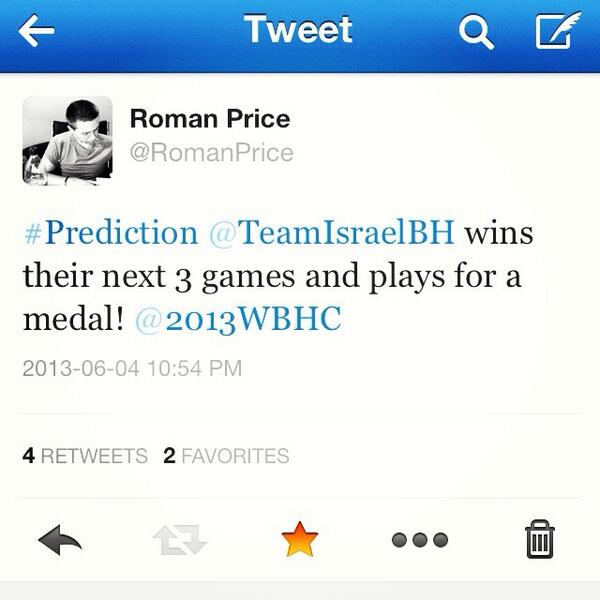 RomanPrice's tweet photo. @2013WBHC @TeamIsraelBH famous tweet! 4 days before we won the Bronze Medal. #believe http://t.co/2TyQ6GfWu9