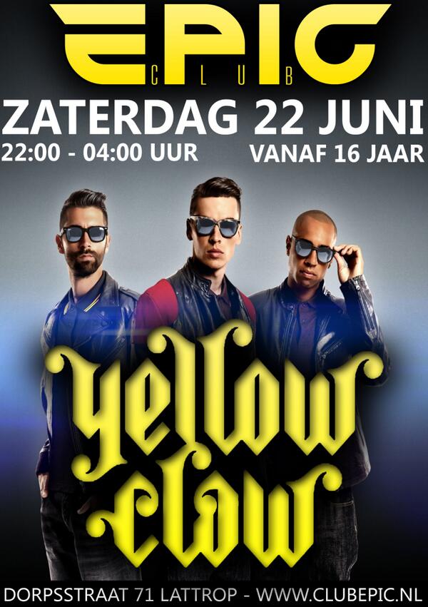 NightClubEpic's tweet photo. Kans maken op gratis entree voor 2 &amp; 10 munten voor @Yellow_Claw aanstaande zaterdag? RT dan dit bericht! http://t.co/lSRKalKUmG