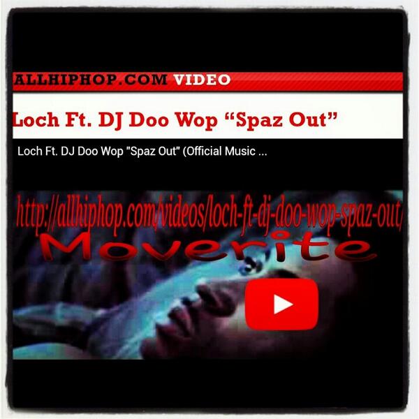 THEWATCHER19's tweet image. allhiphop.com/videos/loch-ft…  #Moverite #AAHS (2/2)