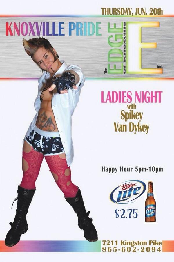 TheEdgeOfKnox's tweet photo. We're excited to kick off #Pride2013 with @SpikeyVanDykey performing in our #ladiesnight at The Edge! http://t.co/xJ6nz0b44G
