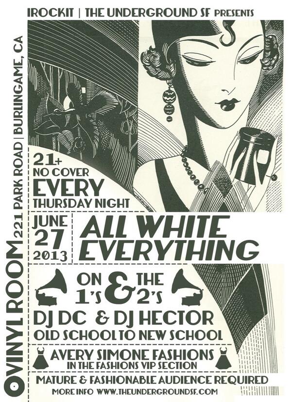 sf_underground's tweet photo. ALL WHITE EVERYTHING!! COME OUT NEXT THURSDAY TO THE VINYL ROOM! http://t.co/q9z5bLOMgq