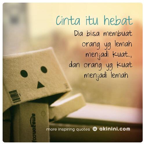 akinini_com's tweet photo. "#Cinta itu hebat, ia bs membuat orang yg lemah jadi kuat dan orang yg kuat jadi lemah"→ http://t.co/vI64CyVLsL