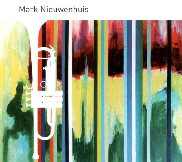 de CD Mark Nieuwenhuis de betere compotrompettist op Radio NH was za. al Waantje te horen marknieuwenhuis.nl