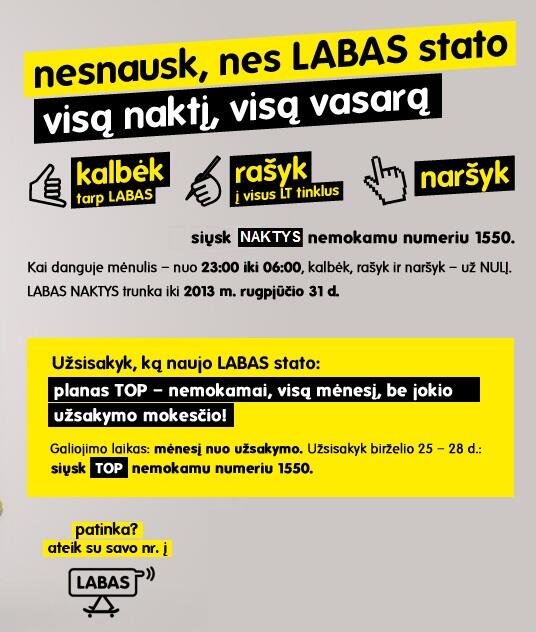 LABASadoriai's tweet photo. Nesnausk, nes LABAS stato visą naktį, visą vasarą! LABAS NAKTYS. O šįkart- planas TOP mėnesiui be jokio mokesčio! http://t.co/cZ6DJWzLOr