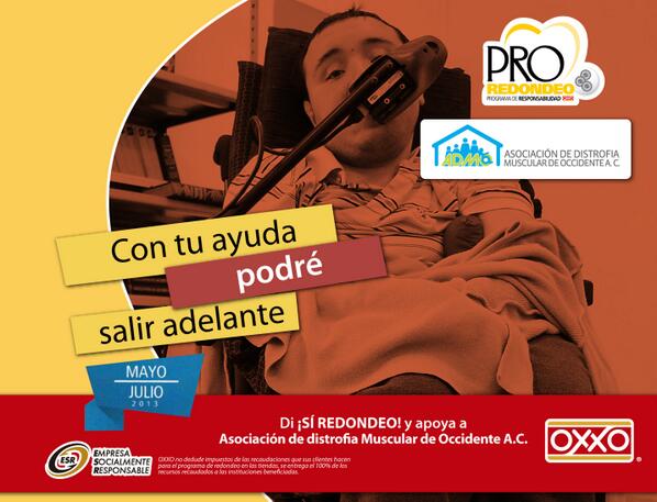 En OXXO di ¡sí al redondeo! y apoya a la Asociación de Distrofia Muscular de Occidente A.C.