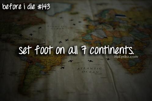 SayItInWords_xo's tweet photo. #BeforeIDie #SayItInWords #143 http://t.co/U1mhEptr30