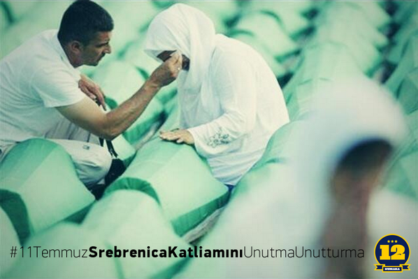 SrebrenitsaKatliamını Unutmayacağız #11TemmuzSrebrenicaKatliamınıUnutmaUnutturma
