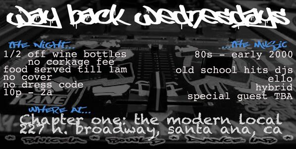 dj_ello's tweet photo. Way back Wednesday @Chapteronetml in downtown santa ana! 50% off bottled wine and food served till 12:30a. No cover http://t.co/iw4Ty6QhVz