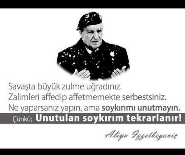 Hüzün ülkesi Bosna; unutma,unutturma !