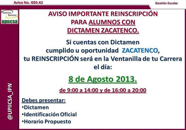 UPIICSA_IPN's tweet photo. Aviso GE0.42 Reinscripción para alumnos con dictamen ZACATENCO. http://t.co/xtVKPBZpRZ