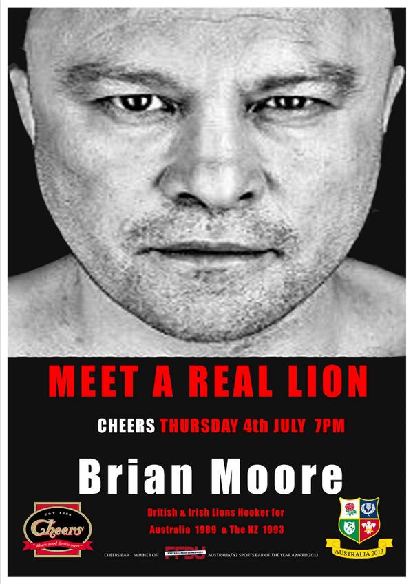 British and Irish Lions legend, Brian Moore, will be appearing at Cheers Bar from 7pm Thursday 4th July. All Welcome